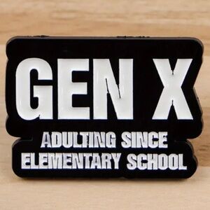 Gen X Novelty Pin Adulting Since Elementary School Enamel Metal Pin